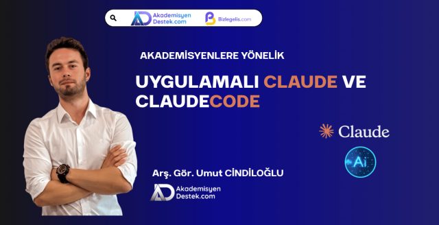 Akademisyenlere Yönelik Uygulamalı Claude ve ClaudeCode Eğitimi